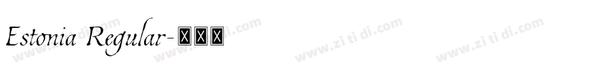 Estonia Regular字体转换